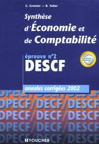 Couverture du livre « Synthese D'Economie Et De Comptabilite ; Epreuve N.2 Descf » de Grenier et Teller aux éditions Foucher