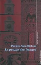 Couverture du livre « Le peuple des images » de Michaud P-A. aux éditions Desclee De Brouwer