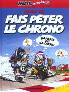 Couverture du livre « Motomania Tome 5 : fais péter le chrono » de Holger Aue aux éditions Glenat