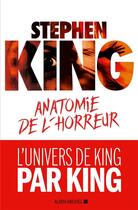 Couverture du livre « Anatomie de l'horreur » de Stephen King aux éditions Albin Michel