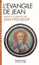 Couverture du livre « L'évangile de Jean » de Jean-Yves Leloup aux éditions Albin Michel