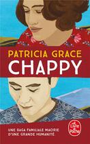 Couverture du livre « Chappy » de Patricia Grace aux éditions Le Livre De Poche