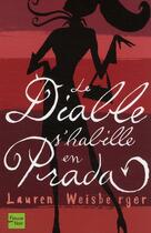 Couverture du livre « Le diable s'habille en Prada » de Lauren Weisberger aux éditions Fleuve Editions