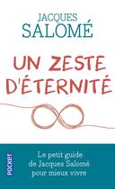 Couverture du livre « Un zeste d'éternité » de Jacques Salome aux éditions Pocket