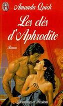 Couverture du livre « Cles d'aphrodite (les) » de Amanda Quick aux éditions J'ai Lu