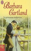 Couverture du livre « La Princesse Endormie » de Barbara Cartland aux éditions J'ai Lu
