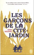 Couverture du livre « Les garçons de la cité-jardin » de Dan Nisand aux éditions J'ai Lu