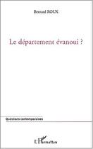 Couverture du livre « Le departement evanoui ? » de Bernard Roux aux éditions Editions L'harmattan