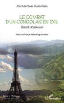 Couverture du livre « Combat d'un Congolais en exil ; réveils douloureux » de Jose Mambwini Kivuila Kiaku aux éditions Editions L'harmattan