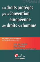 Couverture du livre « Les droits protégés par la CEDH » de Jean-Luc Sauron et Aude Chartier aux éditions Gualino Editeur
