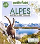 Couverture du livre « Alpes durable & responsable 2023 petit fute » de Collectif Petit Fute aux éditions Le Petit Fute