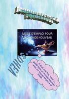 Couverture du livre « Un mode d'emploi pour un monde nouveau » de Jean-Louis Penin aux éditions Books On Demand