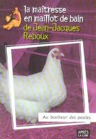 Couverture du livre « Au Bonheur Des Poules » de Reboux Jean Jac aux éditions Apres La Lune
