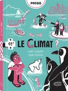 Couverture du livre « Où va le climat ? » de Elodie Perrotin et Claire Lecoeuvre aux éditions Ricochet