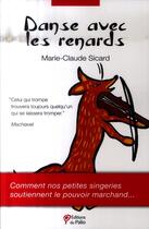 Couverture du livre « Danse avec les renards » de Marie-Claude Sicard aux éditions Du Palio