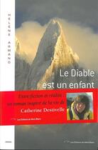 Couverture du livre « Le diable est un enfant » de Helene Armand aux éditions Editions Du Mont-blanc