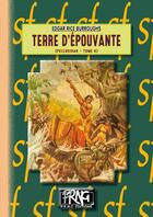 Couverture du livre « Le cycle de Pellucidar Tome 6 : terre d'épouvante » de Edgar Rice Burroughs aux éditions Prng