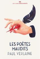 Couverture du livre « Les poètes maudits » de Paul Verlaine aux éditions Les Livres Mouvants