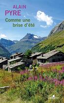 Couverture du livre « Comme une brise d'été » de Alain Pyre aux éditions Gabelire