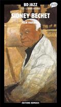 Couverture du livre « Sidney Bechet » de Gerber/Faulques aux éditions Bd Music