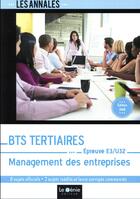 Couverture du livre « BTS tertiaires ; management des entreprises ; épreuve E3-U32 (6e édition) » de Stephane Jacquet aux éditions Genie Des Glaciers