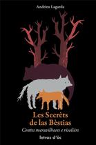 Couverture du livre « Les secrets de las bestias + cd » de Andrieu Lagarda aux éditions Letras D'oc