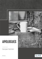 Couverture du livre « Apologues » de Georges Hachere aux éditions Nombre 7