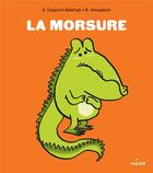 Couverture du livre « La morsure » de Baptiste Amsallem et Karine Dupont-Belrhali aux éditions Milan