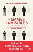 Couverture du livre « Femmes invisibles » de Caroline Criado Perez aux éditions First
