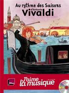 Couverture du livre « Au rythme des saisons d'Antonio Vivaldi » de Anna Griot et Marianne Vourch aux éditions Villanelle