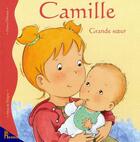 Couverture du livre « Camille ; grande soeur » de  aux éditions Hemma