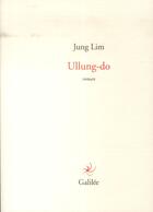 Couverture du livre « Ullung-do » de Jung Lim aux éditions Galilee