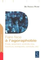 Couverture du livre « Faire face : à l'agoraphobie » de Franck Peyre aux éditions Retz