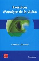 Couverture du livre « Exercices d'analyse de la vision » de Caroline Kovarski aux éditions Tec Et Doc