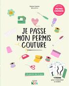 Couverture du livre « Je passe mon permis couture » de Karina Casimir aux éditions De Saxe