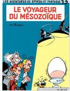 Couverture du livre « Spirou et Fantasio Tome 13 : le voyageur du Mésozoïque » de Andre Franquin aux éditions Dupuis