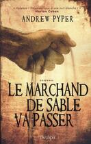 Couverture du livre « Le marchand de sable va passer » de Andrew Pyper aux éditions Archipel