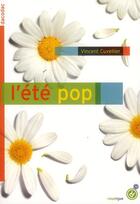 Couverture du livre « L'été pop » de Vincent Cuvellier aux éditions Rouergue