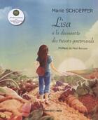 Couverture du livre « Lisa à la découverte des trésors gourmands » de Marie Schoepfer aux éditions Presses Du Midi