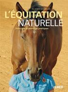 Couverture du livre « L'équitation naturelle ; principes et exercices pratiques » de Olivier Rabouan aux éditions Eugen Ulmer