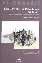 Couverture du livre « Les secrets du pèlerinage en islam » de Abu Hamid Al-Ghazali aux éditions Albouraq