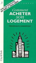 Couverture du livre « Comment acheter son logement » de Andrimont F D. aux éditions City And York