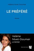 Couverture du livre « Le préféré » de Valerie Nivet-Doumer aux éditions Anne Carriere
