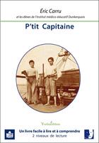 Couverture du livre « P'tit Capitaine (en falc) » de Ric Carru aux éditions Francois Baudez