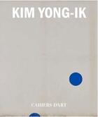 Couverture du livre « Kim yong-ik » de Philippe Vergne aux éditions Cahiers D'art