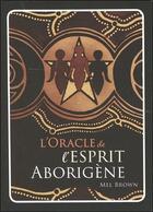 Couverture du livre « L'oracle de l'esprit aborigène » de Mel Brown aux éditions Vega