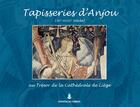 Couverture du livre « Tapisseries d'anjou xv-xviiis » de Massin Le Goff. aux éditions Editions Du Perron