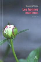 Couverture du livre « Les bonnes manieres » de Genevieve Damas aux éditions Septentrion