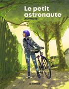 Couverture du livre « Le petit astronaute » de Jean-Paul Eid aux éditions La Pasteque