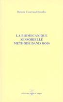 Couverture du livre « La biomecanique sensorielle » de Bourhis aux éditions Point D'appui